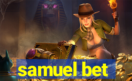 samuel bet